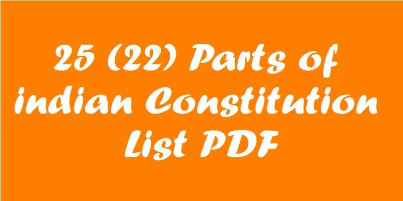 22 Parts of indian constitution list pdf download