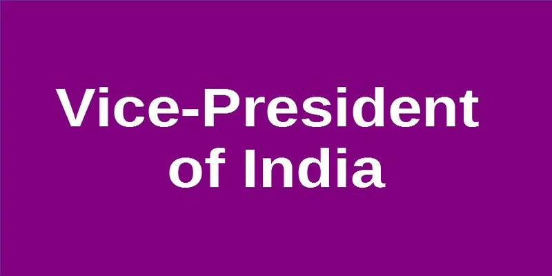 Vice-President of India – Notes [GK PDF]