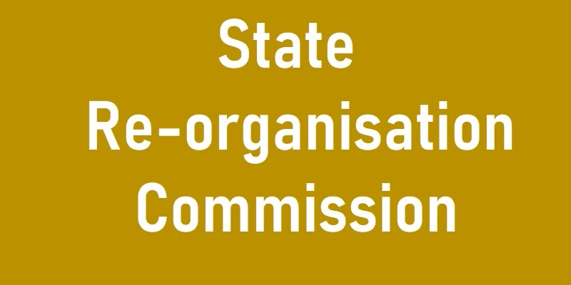 State Re-organisation Commission