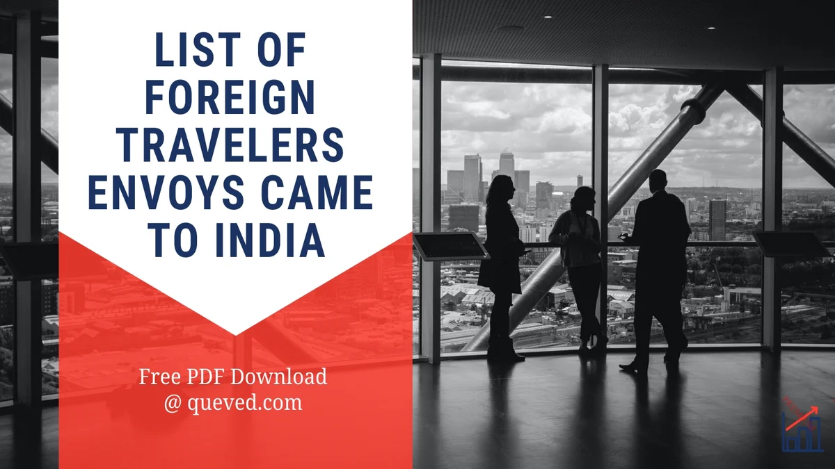 List of Foreign Travelers Envoys Came to India
