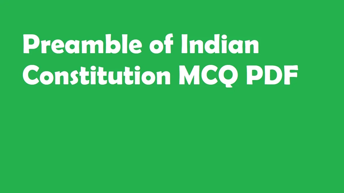 Preamble of Indian Constitution MCQ PDF