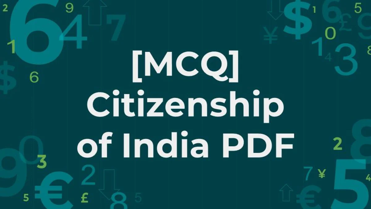[MCQ] Citizenship of India PDF