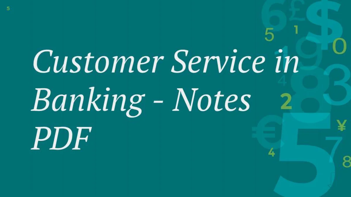 Customer Service in Banking - Notes PDF