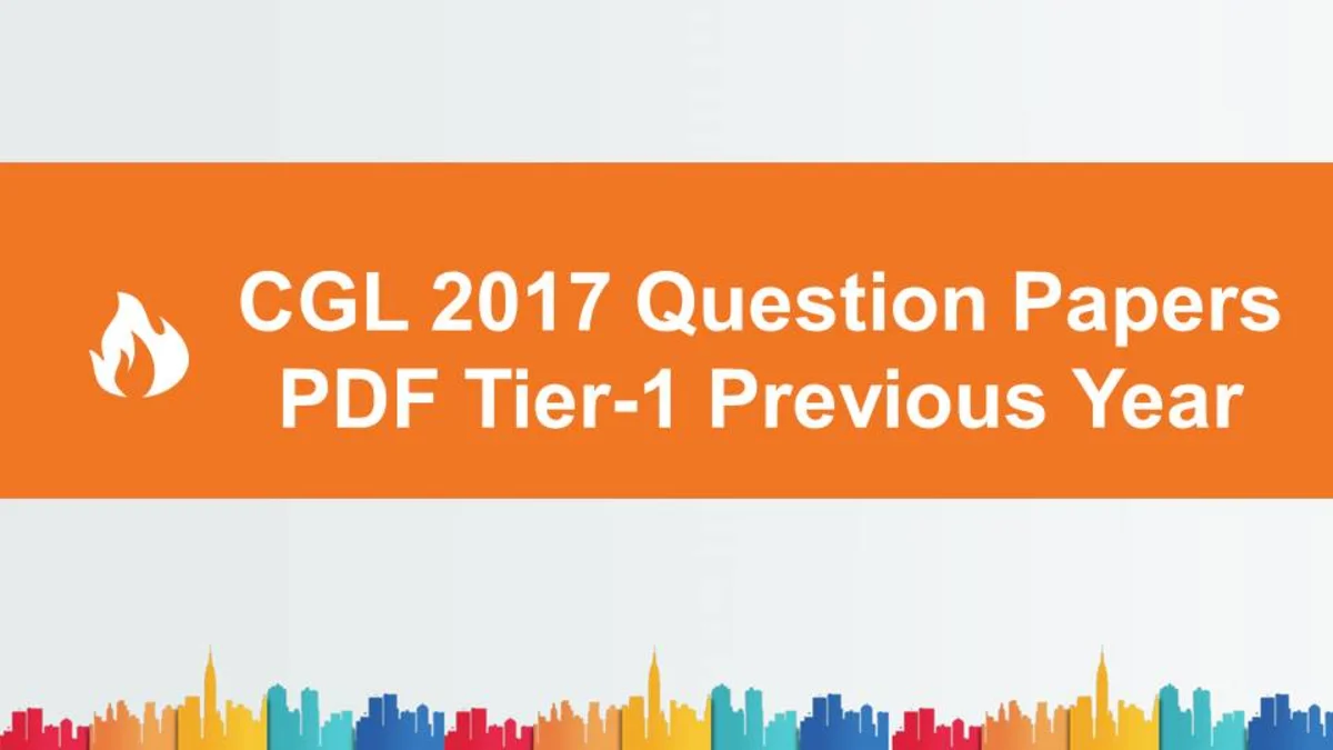 CGL 2017 Question Papers PDF Tier-1 Previous Year