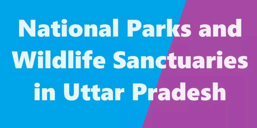 National Parks and Wildlife Sanctuaries in Uttar Pradesh